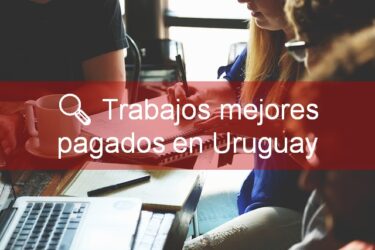 trabajos mejores pagados en Uruguay