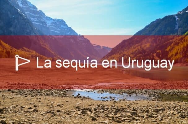 la sequía en Uruguay